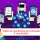 video-marketing-de-conteudo-rede-social